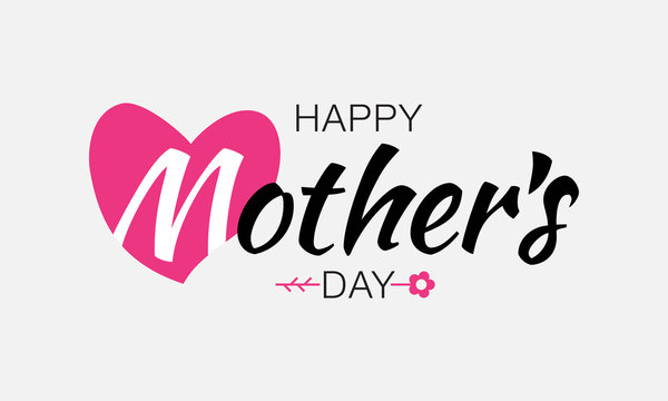 Mother's Day Typographic Lettering isolated on gray Background With Pink Heart and Flower Illustration of a Mothers Day Card. Vector illustration.