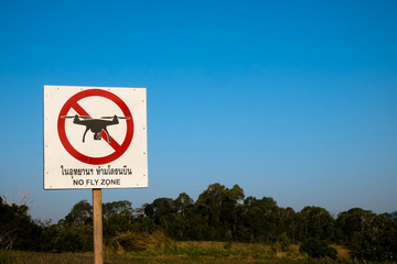 The sign forbidding flying drone