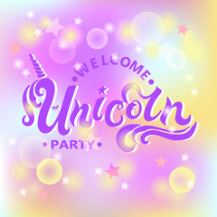 Welcome Unicorn Party text isolated on pastel colored background. Hand drawn Unicorn lettering as logotype, badge, patch, icon. Template for party, birthday, invitation, flyers, baby birth.