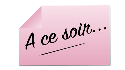 a ce soir post it