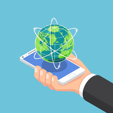 Isometric businessman hand holding smartphone with world and global network.