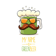 vector cartoon funky green beer glass character with isolated on white background. vector beer label or poster design template. my name is green beer or happy st. patricks day greeting card