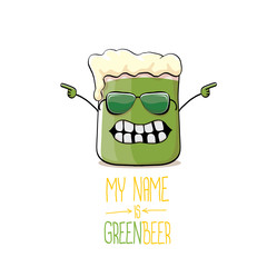 vector cartoon funky green beer glass character with isolated on white background. vector beer label or poster design template. my name is green beer or happy st. patricks day greeting card