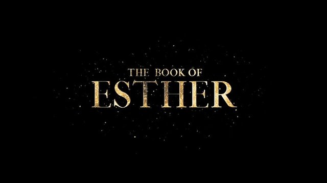 The Book Of Esther + Alpha Channel