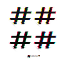 The set of hashtags with glitch effect - vector illustration-eps10