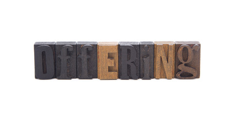 OFFERING spelled in wooden block letters - Great for church bulletins