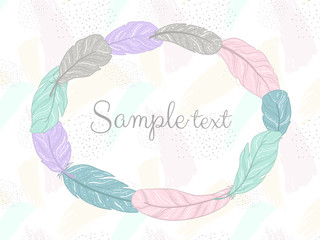Vector poster with decorative ethnic frame wreath made of feathers. Hand draw illustration.