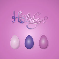 Happy Holidays. Easter eggs in different purple colors with text: Happy Holidays.