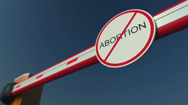 Closing barrier gate with NO ABORTION sign. Conceptual animation