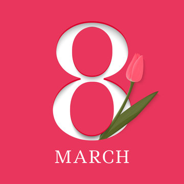 8 March. International Women's Day. Template for posters or cards with number 8 and tulip. Vector illustration