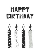 Happy birthday - hand drawn nursery birthday poster with candles and cut out lettering in scandinavian style.
