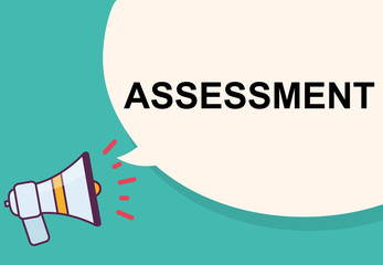 Assessment word with megaphone illustration graphic design