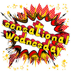 Sensational Wednesday - Comic book style word on abstract background.