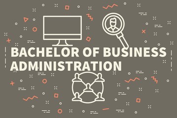 Conceptual business illustration with the words bachelor of business administration