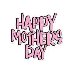 Fototapeta na wymiar Happy Mothers Day lettering. 