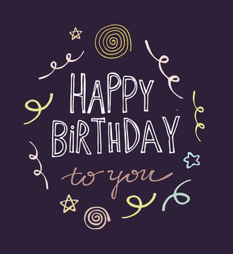 Happy birthday - hand drawn lettering. Best wishes