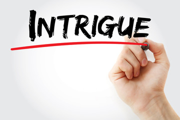 Hand writing Intrigue with marker, concept background