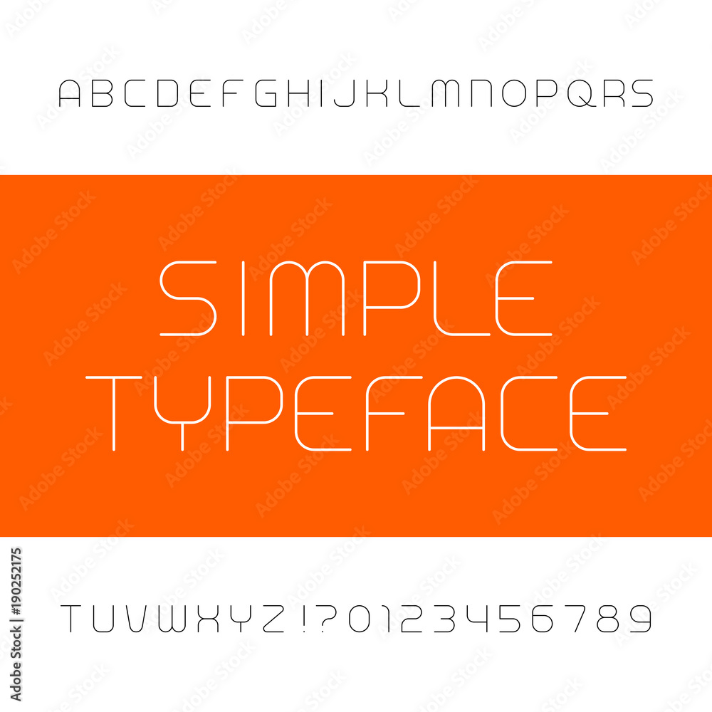 Fototapete Simple alphabet font. Type letters and numbers in outline style. Stock vector typeface for your headers or any typography design.