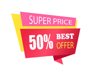 Super Price 50 Off Best Offer Label with Info