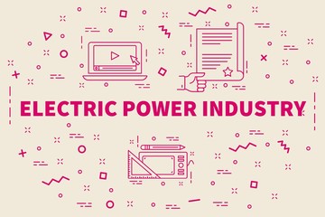 Conceptual business illustration with the words electric power industry