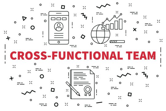 Conceptual business illustration with the words cross-functional team