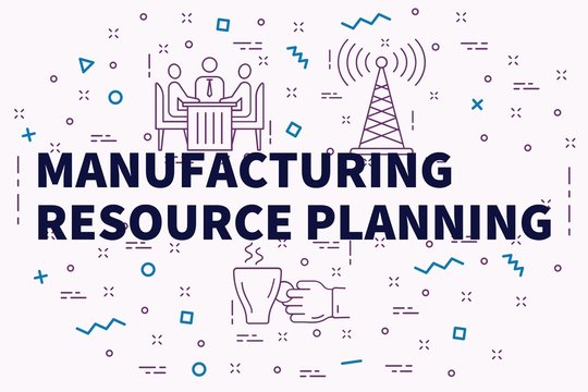 Conceptual Business Illustration With The Words Manufacturing Resource Planning