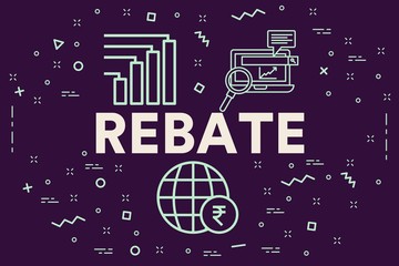 Conceptual business illustration with the words rebate