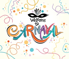 Deurstickers Welcome to Carnaval. Invitation bright colorful card. Hand drawn vector template with Masquerade Mask. © difinbeker