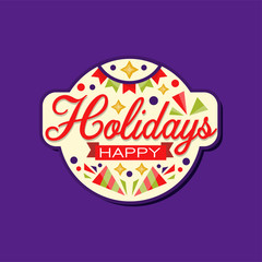 Happy holidays greeting card decorated with confetti, stars, ribbon and garland with flags. Festive label or sticker. Flat colorful isolated vector