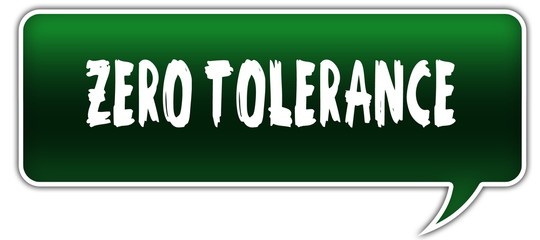 ZERO TOLERANCE on green dialogue word balloon.