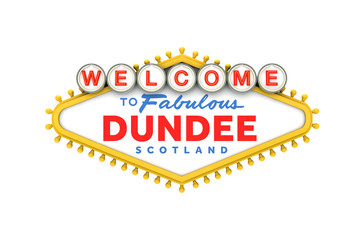 Welcome to Dundee sign in classic las vegas style design . 3D Rendering