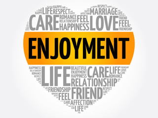 Enjoyment word cloud collage, heart concept background