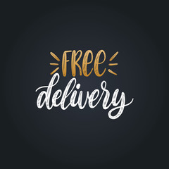 Vector handwritten phrase of Free Delivery. Calligraphy for sales poster, discount card.Lettering illustration.