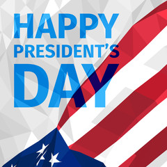 Happy President's Day greeting card  with US polygonal flag.