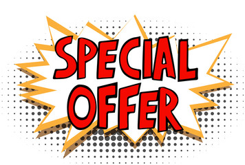 Pop art comics balloon with hand drawn lettering - Special Offer text, suitable for advertising
