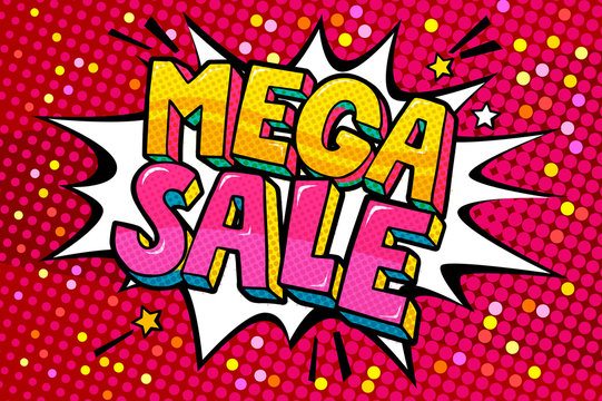 Mega Sale Message In Pop Art Style