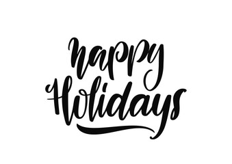 Vector handwritten lettering of Happy Holidays on white background. Type design