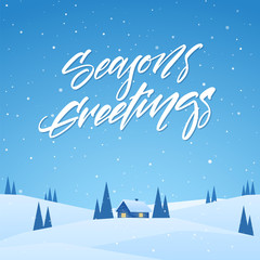 Fototapeta na wymiar Winter christmas landscape with cartoon house on snowy hills and handwritten lettering of Season's Greetings.