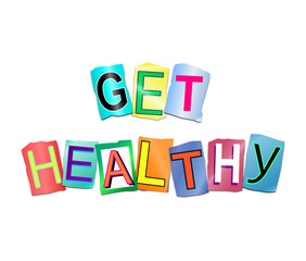 Get healthy concept.