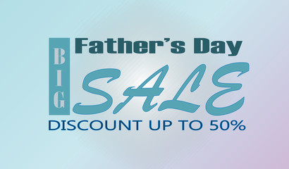 Father's Day, Big Sale, Discount, Vector Illustration, Banner