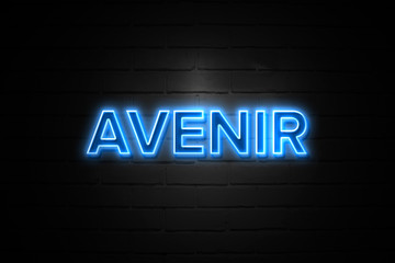 Avenir neon Sign on brickwall