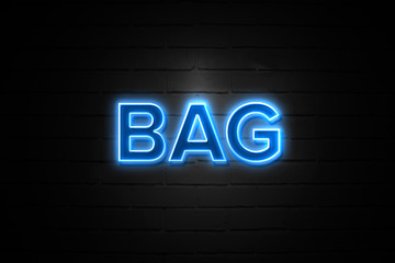 Obraz premium Bag neon Sign on brickwall