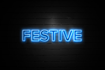 Fototapeta premium Festive neon Sign on brickwall