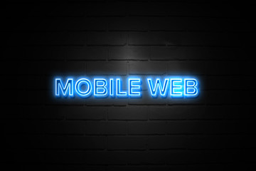 Mobile Web neon Sign on brickwall