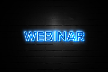 Webinar neon Sign on brickwall
