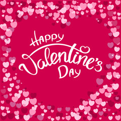 Happy Valentine's Day card with hand drawn lettering. Decorative poster with handwritten inscription. Vector graphics illustration.