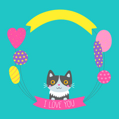 Greeting card with balloons and cute cat. Vector illustration for wedding, birthday and other design. Hand drawn lettering I LOVE YOU