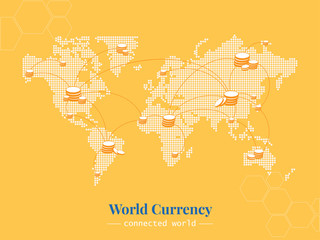 World Currency. Bitmap of world connected with many types of coin. People around the world exchanges money all the time. Vector template for website, design, cover, annual reports.