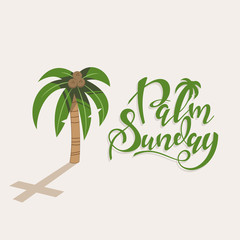 Palm Sunday handwritten text with a tree with coconuts and a shadow in the form of a cross. Christian holiday greeting card design.
