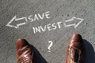 Decision time: Save or Invest?